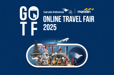 Catat Tanggalnya!  Garuda Indonesia Online Travel Fair Februari 2025 Dapatkan Promo terbaik dengan Mandiri Kartu Kredit